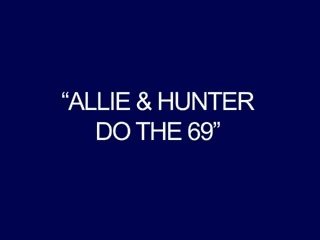 Allie & κυνηγός κάνω ο 69